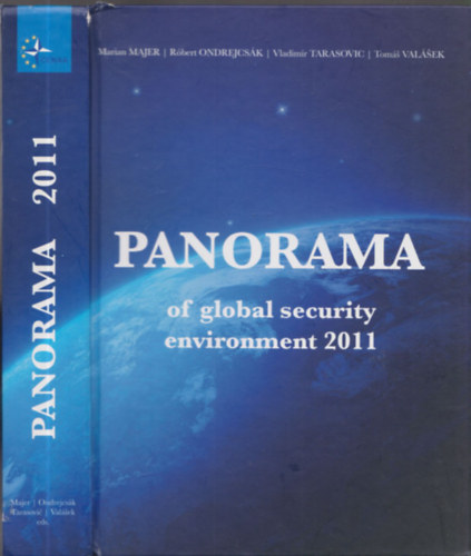 Majer-Ondrejcs�k-Tarasovic-Val�sek - Panorama of Global Security Environment 2011
