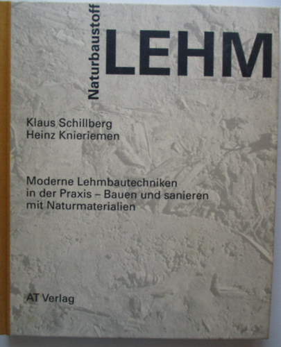 Klaus Schillberg - Naturbaustoff Lehm