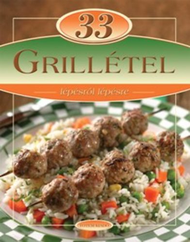 Liptai Zolt�n - 33 grill�tel
