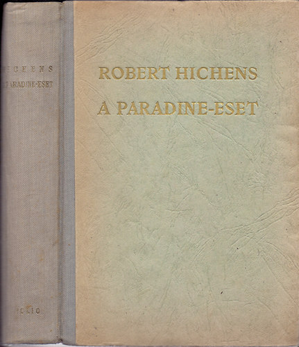 Robert Hichens - A Paradine-eset (I-II. k�tet egybek�tve)