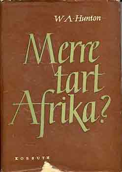 W.A. Hunton - Merre tart Afrika?