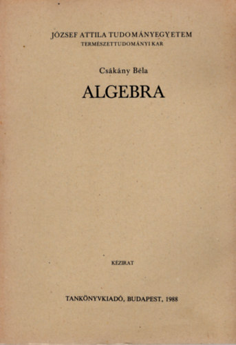Cs�k�ny B�la - Algebra