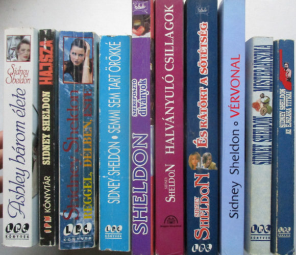 Sidney Sheldon - 10 db Sidney Sheldon (Mesterjátszma, Halványuló csillagok, Ashley három élete, Hajsza, Semmi sem tart örökké, stb..)
