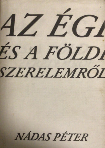 N�das P�ter - Az �gi �s a f�ldi szerelemr�l