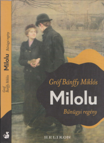 Grf Bnffy Mikls - Milolu - Bngyi regny