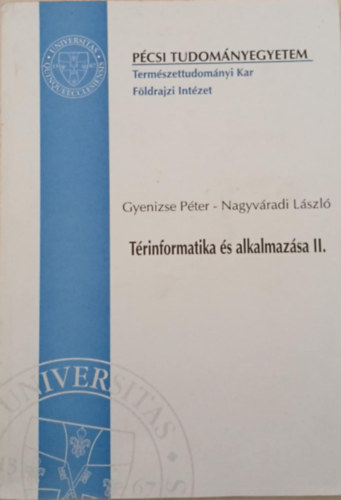 Nagyvradi Lszl Gyenizse Pter - Trinformatika s alkalmazsa II.