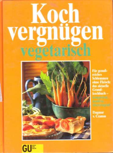 Dagmar V. Cramm - Kochvergngen vegetarisch