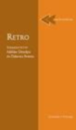 Odorics Ferenc Milián Orsolya (szerk.) - Milián Orsolya és Odorics Ferenc (szerk.) - Retro-Dekon Könyvek