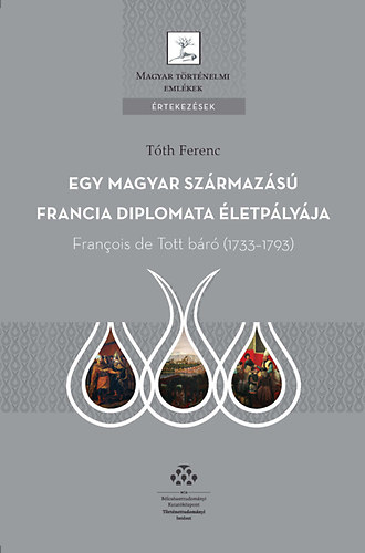 Tth Ferenc - Egy magyar szrmazs francia diplomata letplyja