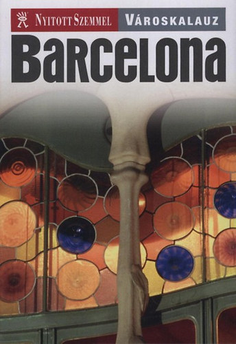 Dorothy Stannard; Pam  Barrett (szerk.) - Barcelona vroskalauz