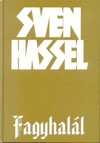 Sven Hassel - Fagyhalál