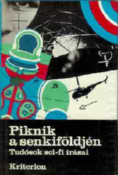 Piknik a senkif�ldj�n (Tud�sok sci-fi �r�sai)
