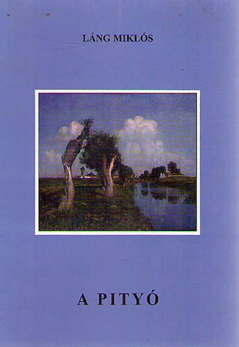 L�ng Mikl�s - A pity�