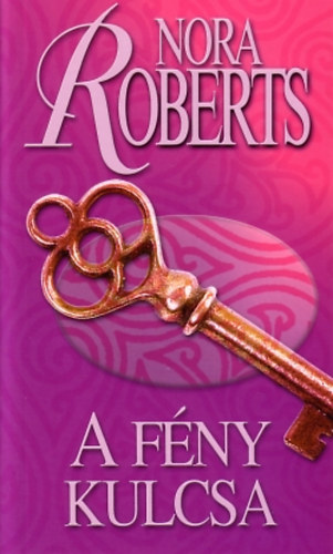 Nora Roberts - A fny kulcsa