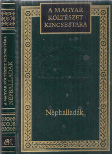 Szerkeszt:Lator Lszl - Npballadk (A magyar kltszet kincsestra 35.)