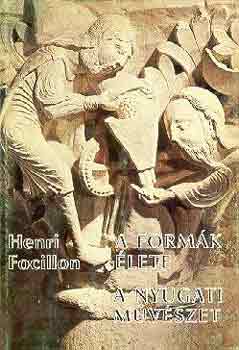 Henri Focillon - A formk lete-A nyugati mvszet