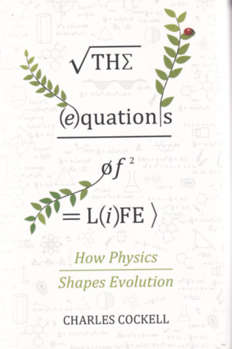 Charles Cockell - The Equations of Life