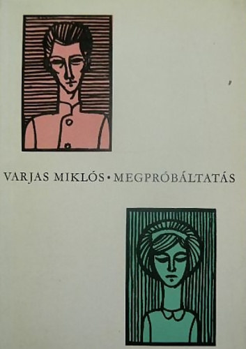 Varjas Mikl�s - Megpr�b�ltat�s