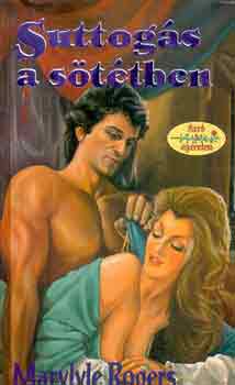 Marylyle Rogers - Suttogás a sötétben