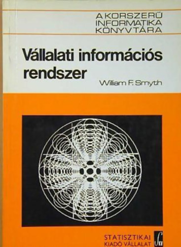 William F. Smyth - Vllalati informcis rendszer