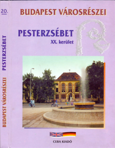 Nagy Orbán - Budapest városrészei: Pesterzsébet, XX. kerület