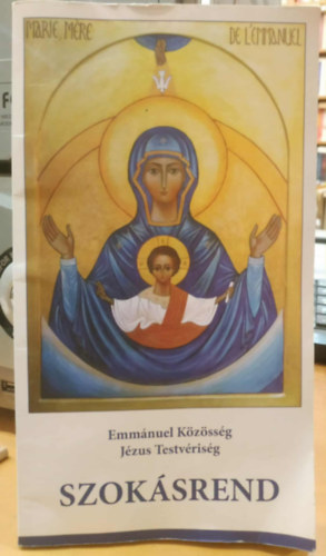 Emmnuel Kzssg Jzus Testvrisg - Emmnuel Kzssg Jzus Testvrisg: Szoksrend