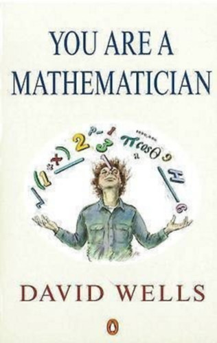 David Wells - You Are a Mathematician