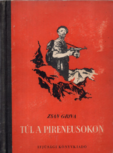 Zsan Griva - T�l a Pireneusokon