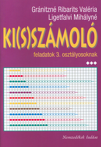Grnitzn Ribarits Valria - Ki(s)szmol 3. osztly