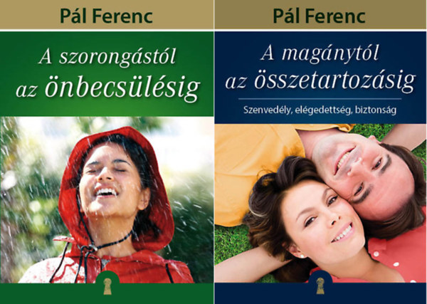 P�l Ferenc - A szorong�st�l az �nbecs�l�sig + A mag�nyt�l az �sszetartoz�sig ( 2 k�tet )