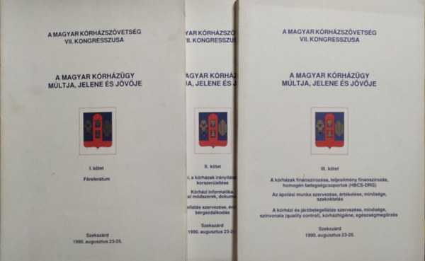 Dr. Lépes Péter - Dr. Mányi Géza - Nemes János (szerk.) - A magyar kórházügy múltja, jelene és jövője, I-III. kötet