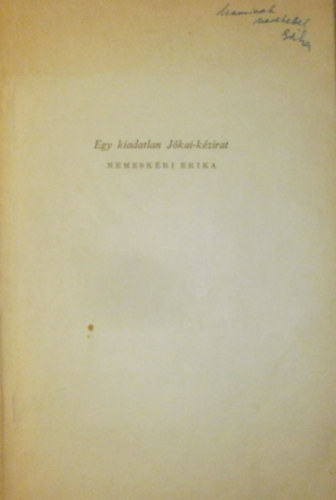 Nemesk�ri Erika - Egy kiadatlan J�kai-k�zirat