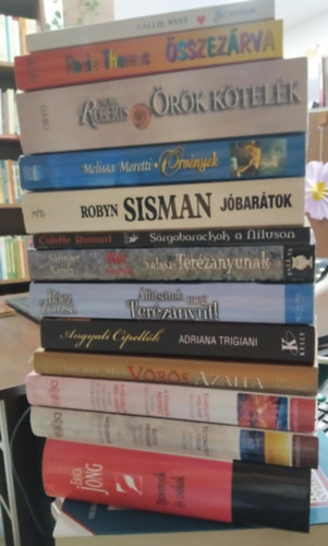 Rcz Zsuzsa, Melissa Moretti, Erica Jong, J. Patterson- Lee Child- Santa Montefiore, Joseph Finder Nora Roberts - Nicholas Sparks - Anche Min, Adriana Trigiani, Sringer Kroly, Cole Bella Pollen - 13 db-os KNYVMENT AJNLAT, romantik: Ejternyk s cskok+ Vrs azalea+ Angyali cipellk+ lltstok meg Terzanyut!+ Nt akarok! Vlasz Terzanyunak+ Srgabarackok a Nluson+ Jbartok+ rvnyek+ rk ktelk+ sszez