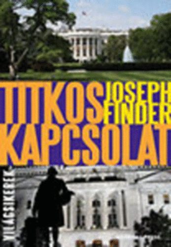 Joseph Finder - Titkos kapcsolat (Vilgsikerek)