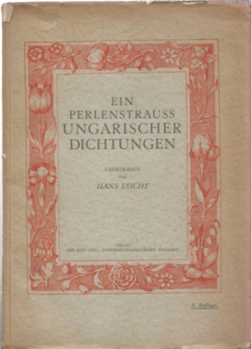 Hans Leicht - Ein Perlenstrauss Ungarischer Dichtungen