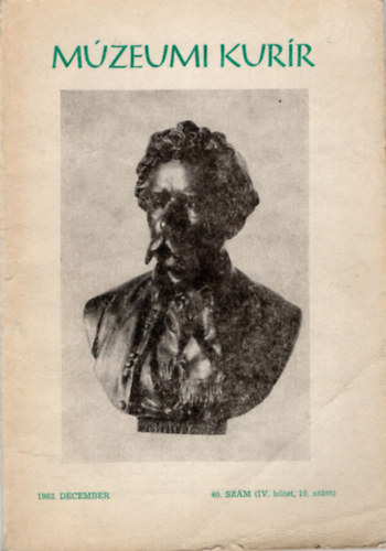 M�zeumi Kurir 40. sz�m 1982. december ( IV. k�tet 10. sz�m )