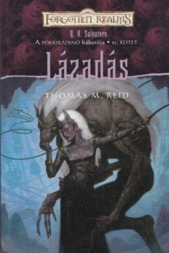 Thomas Mayne Reid - Lzads (Forgotten Realms) - A Pkkirlyn hborja II.