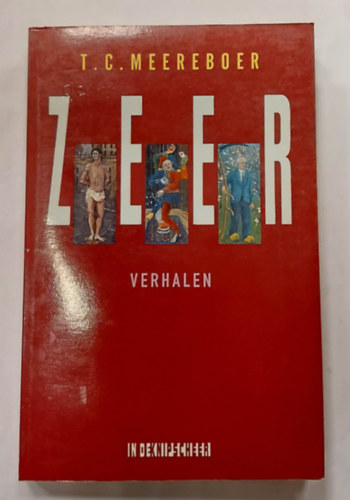 T. C. Meereboer - Zeer- Verhalen (Holland nyelv� reg�ny)