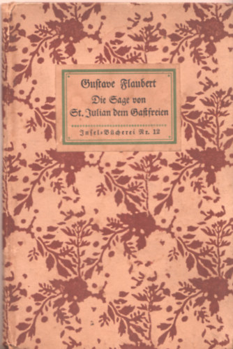 Die Sage von St. Julian dem Baffreien