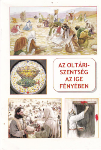 Az olt�riszents�g az ige f�ny�ben