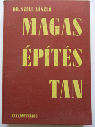 Dr. Szll Lszl - Magasptstan II.