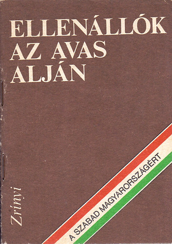 Matthaeidesz Konr�d - Ellen�ll�k az Avas alj�n - Epiz�dok a MOKAN Komit� harcaib�l