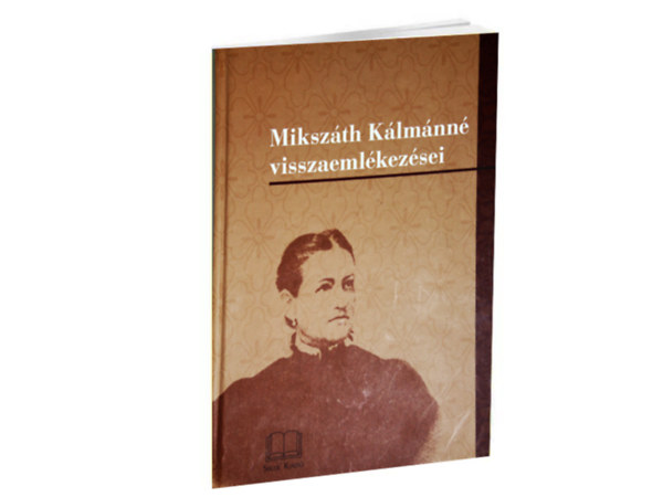 Miksz�th K�lm�nn� visszaeml�kez�sei