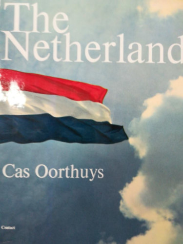 Cas Oorthuys  (fot�) - The Netherlands between past and future