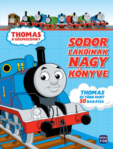 Thomas, a gzmozdony - Sodor lakinak nagy knyve