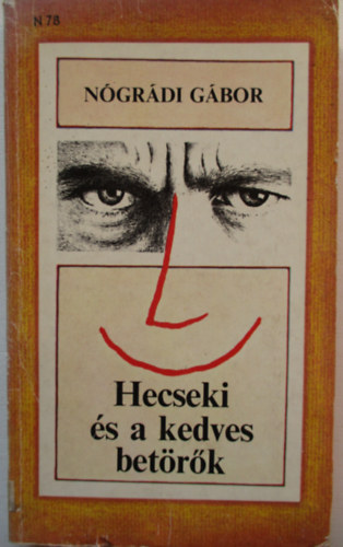 N�gr�di G�bor - Hecseki �s a kedves bet�r�k