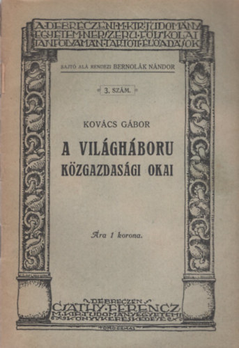 Kov�cs G�bor - A vil�gh�bor� k�zgazdas�gi okai