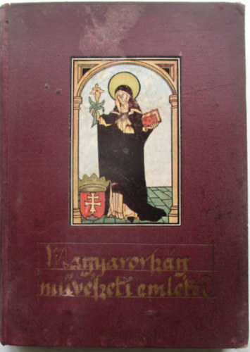 Divald Korn�l  (szerk.) - Magyarorsz�g m�v�szeti eml�kei