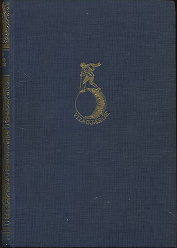 A. Phillip - Ausztrália honalapítói (Világjárók) 23 fekete-fehér képpel és 1 térképpel illusztrálva. Készítette a Franklin-társulat nyomdája. Száműzöttek sorsa Ausztráliában