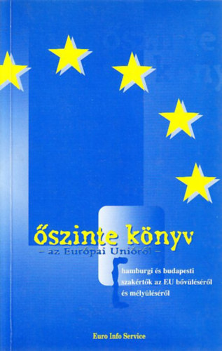 R�cz Margit  (szerk.) - �szinte k�nyv - az Eur�pai Uni�r�l